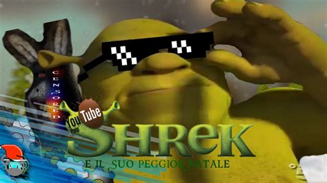 Ytp Ita Shrek E Il Suo Peggior Natale Youtube