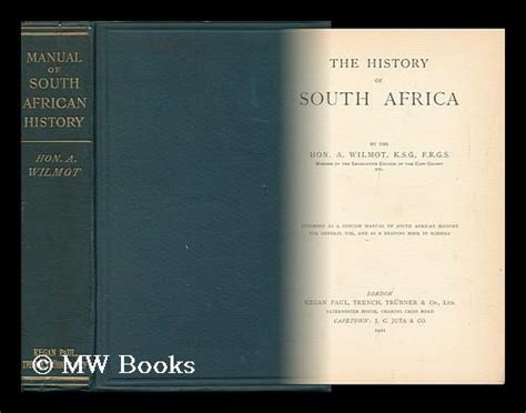 The History Of South Africa By The A Wilmot Intended As A Concise