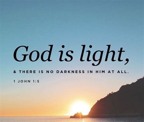 God Is Light In Him Is No Darkness At All Rest In This And Then May