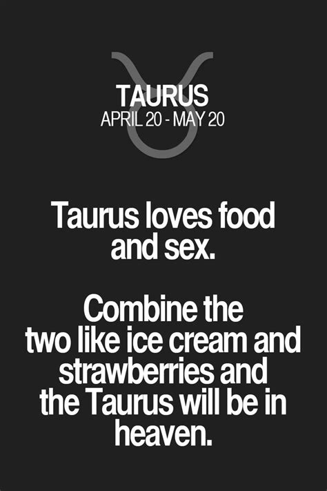 Gimmeh In About Five And A Half Years Or Whenever We Get Married Taurus Quotes Taurus Love