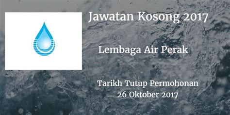 Jalan muzium hulu, taiping, 30200, malaysia. Lembaga Air Perak Jawatan Kosong LAP 26 Oktober 2017 ...
