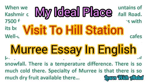 Visit To Hill Station Essay In English My Ideal Place Is Murree