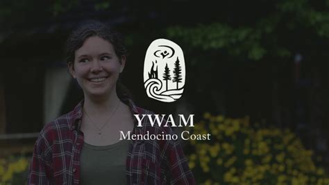 Volunteering At Ywam Mendocino Coast Being Poured Into Again Youtube