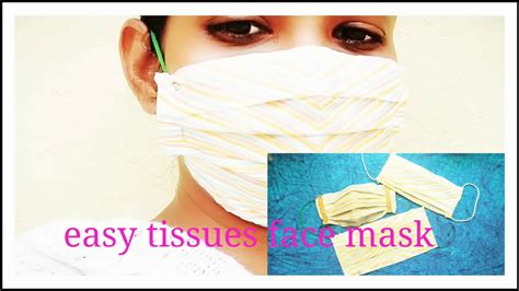 How To Make Easy Tissues Face Mask At Home Youtube