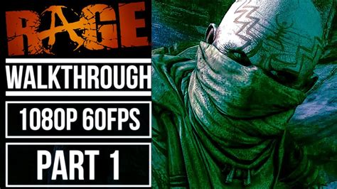 Rage Gameplay Walkthrough Part 1 No Commentary 1080p 60fps Youtube