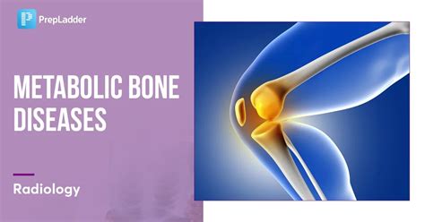 Metabolic Bone Diseases Neet Pg Radiology