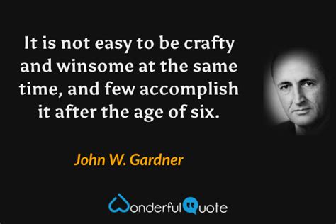 John W Gardner Quotes Wonderfulquote