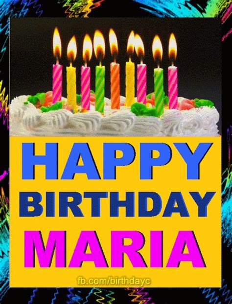 Happy Birthday Maria Image  Happy Birthday Greeting Cards In 2020
