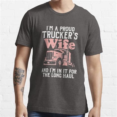 Proud Truckers Wife Long Haul Semi Truck Trucking Women T Shirt For Sale By Merideeed4edi2