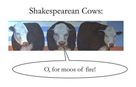 Shakespearean Cows Cow Moose Art Shakespeare