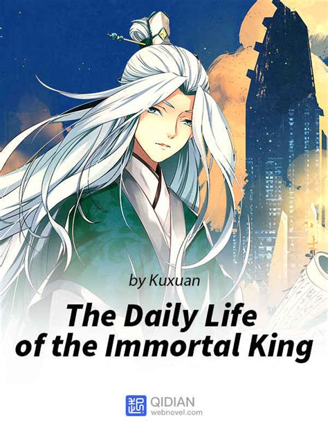 The Daily Life Of The Immortal King Webnovel Hilarymirin
