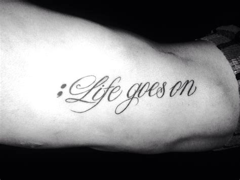; Life goes on #side tattoo | Life goes on tattoo, Tattoos, Life goes on