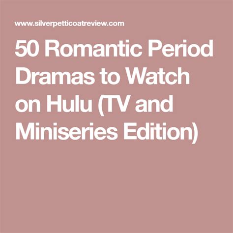 Have you ever considered branching out into turkish or indian dramas, which are now aplenty on it's hard to describe the emotional rollercoaster this spanish drama will take you on over the course of that version is available on hulu. 50 Romantic Period Dramas to Watch on Hulu (TV and ...