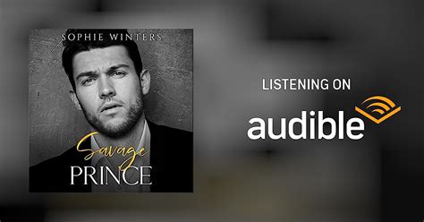 Savage Prince By Sophie Winters Audiobook Audibleca