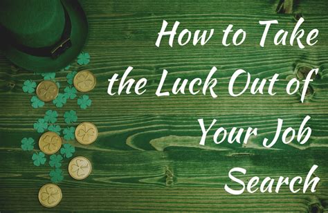 Take The Luck Out Of Your Job Search This March Johnson Service Group