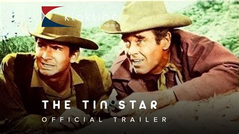 1957 The Tin Star Official Trailer 1 Paramount Pictures Youtube