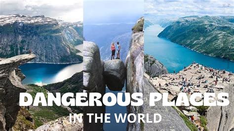 10 Most Dangerous Places To Visit Around The World Travel Video Youtube