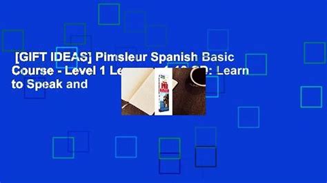 T Ideas Pimsleur Spanish Basic Course Level 1 Lessons 1 10 Cd