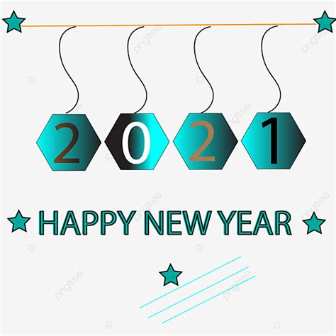 Happy New Year Vector Png Images 2021 Happy New Year Png Happy New