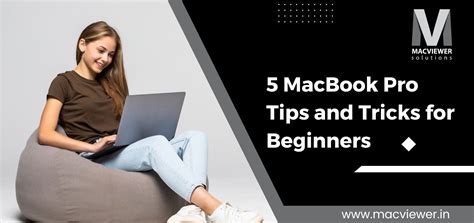 5 Handy Macbook Pro Tips And Tricks For Beginners