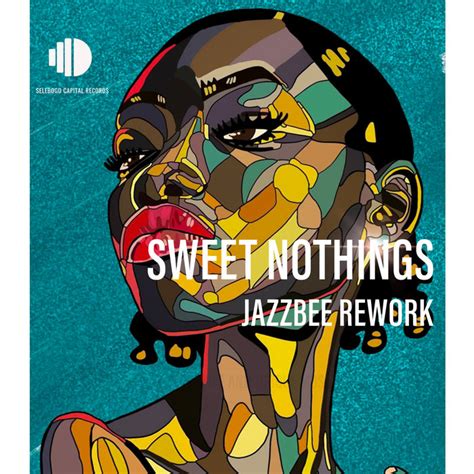 Sweet Nothings Jazzbee Rework Lebzin Dj Couza Rhey Osborne Pistoli Lebzin