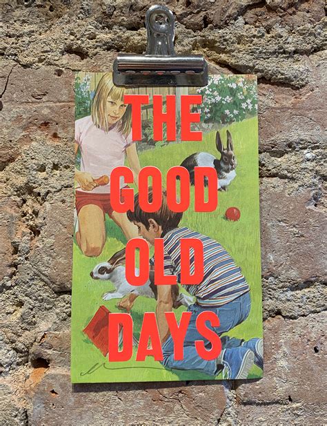 the good old days by dave buonaguidi nelly duff