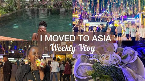 Weekly Vlog I Moved To Asia Vlog Lifestyle Asia Youtube