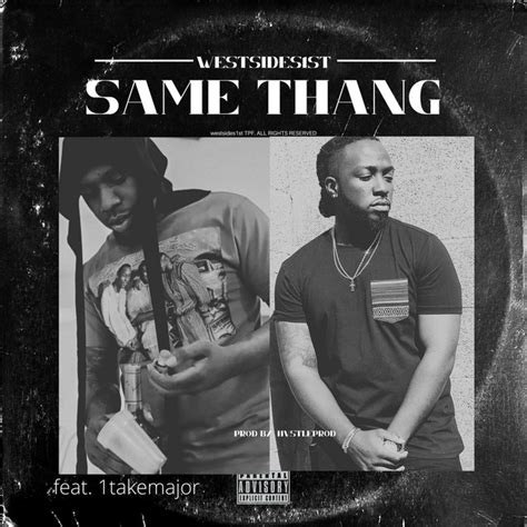 Same Thang Single By Westsides1st Spotify