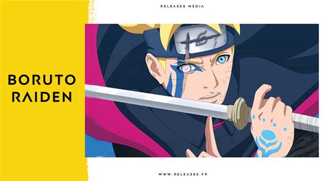Boruto Raiden Release Date Long Awaited Sequel And All The Info Archyde