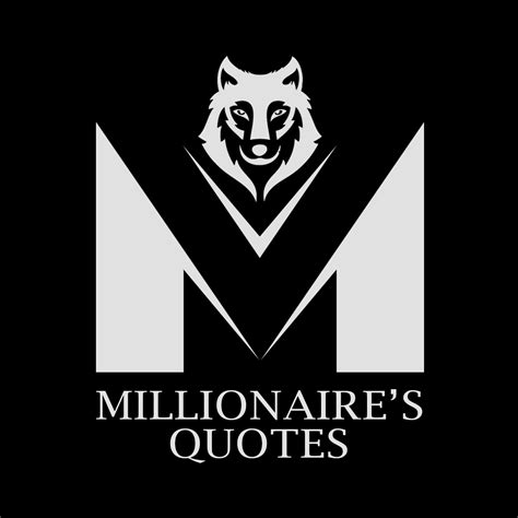 Millionaires Quotes