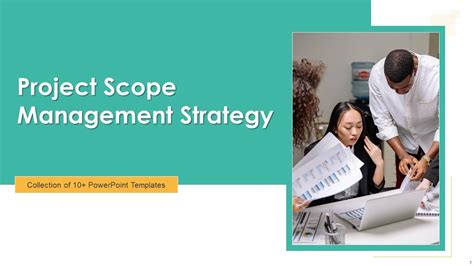 Project Scope Management Strategy Ppt Powerpoint Presentation Complete