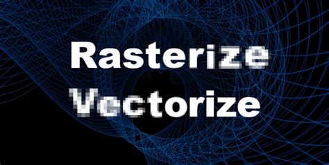 Rasterization And Vectorization How To Convert Data Formats Gis