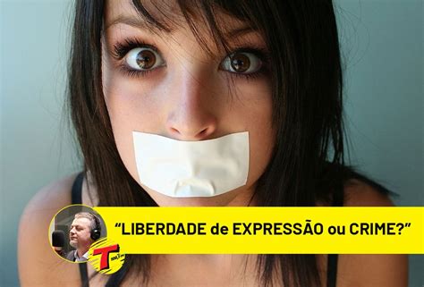 Ep62 “liberdade De ExpressÃo Ou Crime” Advocacia Brg Advogados