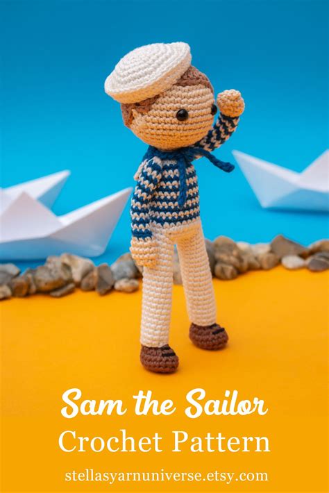 This Is A Pdf Crochet Pattern For Sam The Sailor A Fun Amigurumi