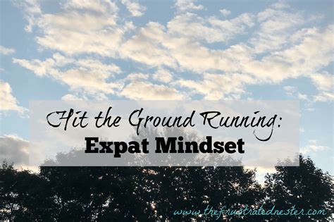 How To Hit The Ground Running Part Two Expat Mindset Catriona