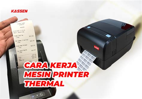 Cara Kerja Mesin Printer Thermal Kassen Indonesia