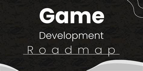 Complete Game Development Roadmapaaa Guide Includeddetailed Guide