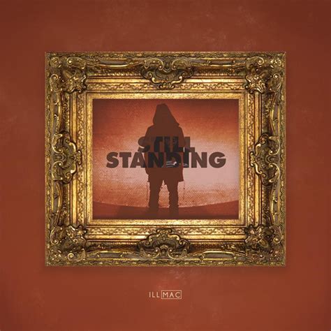 Still Standing Album By Illmac Spotify