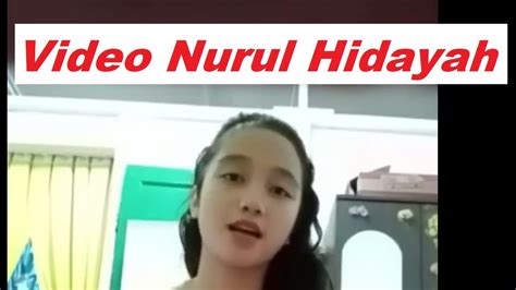Video Terbaru Nurul Hidayah Viral Youtube