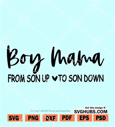 Boy Mama Svg From Son Up To Son Down Svg Boy Mom Shirt Svg