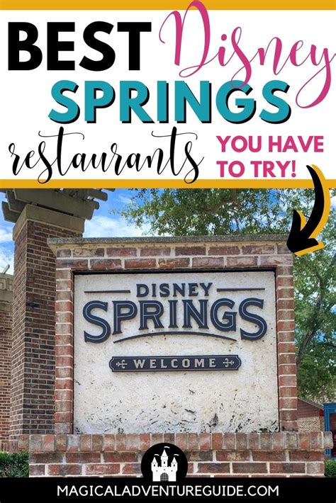 Disney Springs Restaurants You Won't Want to Miss - Magical Adventure Guide