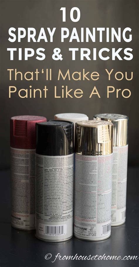 Spray Painting Tips And Tricks Thatll Make You Paint Like A Pro