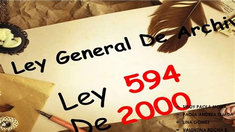 Ley General De Archivo 594 De 2000 Artículos Del 5º Al 8º Youtube