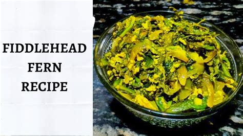 Fiddlehead Fern Recipe Moms Recipe By Food And Travel Diaries Youtube