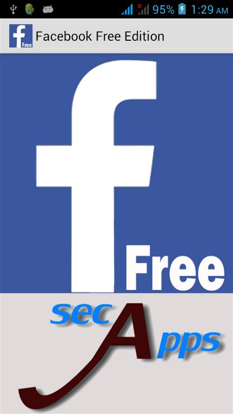 Connectivity was never so easy before the fb app due to its easy browsing on the go. Free Edition Facebook Android App - Free APK by SECApps Inc