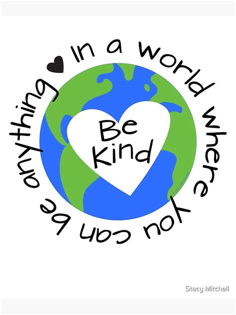 In A World Where You Can Be Anything Be Kind Poster By Stacymitchell Redbubble