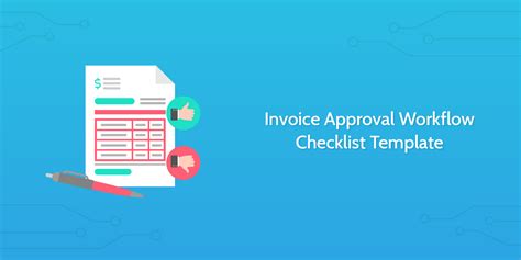 Invoice Approval Workflow Checklist Template Process Street