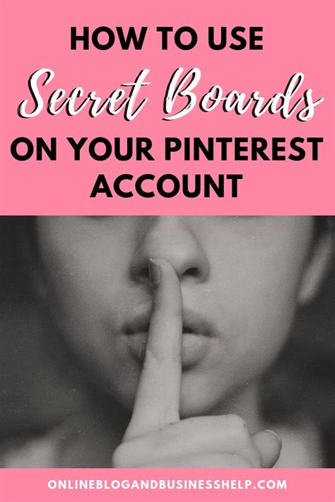 unique ways to use secret boards on pinterest online blog and business help pinterest for