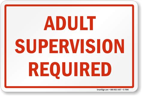 Adult Supervision Required Sign Sku S 7096