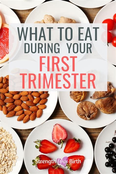 best foods to eat in first trimester of pregnancy · strength love birth